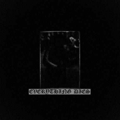 Isolert : Everything Dies